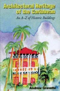 Architectural Heritage of the Caribbean