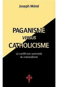 Paganisme versus catholicisme