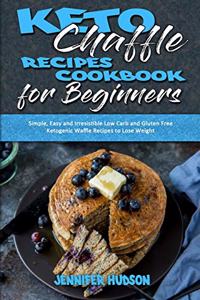 Keto Chaffle Recipes Cookbook for Beginners