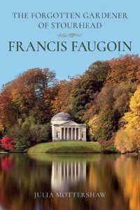 The Forgotten Gardener of Stourhead