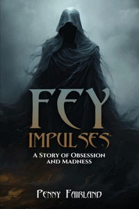 Fey Impulses