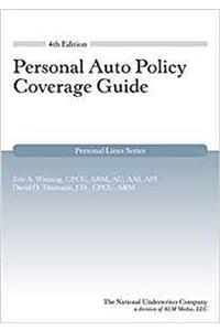 Personal Auto Policy Coverage Guide 4th Edition