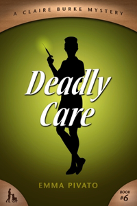 Deadly Care