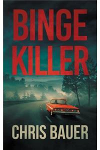 Binge Killer