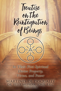 Treatise on the REINTEGRATION OF BEINGS