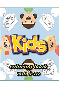 Kids Coloring Books : Coloring Books vol. 6-10: stress Relieving coloring book
