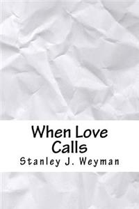 When Love Calls