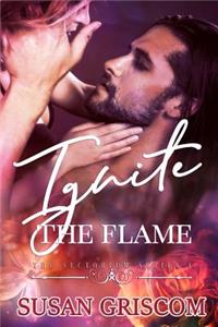 Ignite the Flame