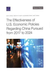 Effectiveness of U.S. Economic Policies Regarding China Pursued from 2017 to 2024