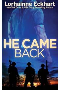 He Came Back