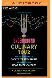 Underground Culinary Tour