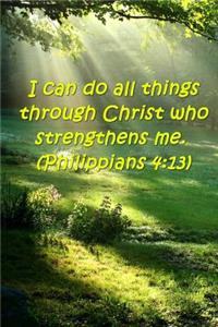 Bible Verse Journal All Things Through Christ Philippians 4 13