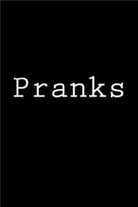 Pranks