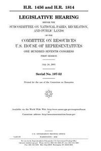H.R. 1456 and H.R. 1814