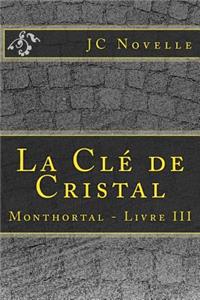 La Clé de Cristal