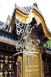 Be Better not Bitter
