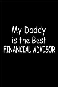 My Daddy Is The Best Financial Advisor