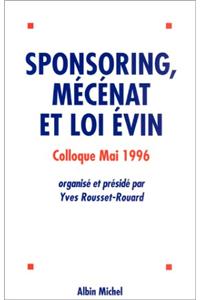 Sponsoring, Mecenat Et Loi Evin