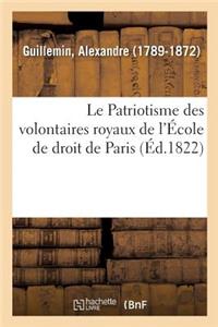 Patriotisme Des Volontaires Royaux de l'École de Droit de Paris