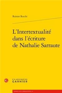 L'Intertextualite Dans l'Ecriture de Nathalie Sarraute