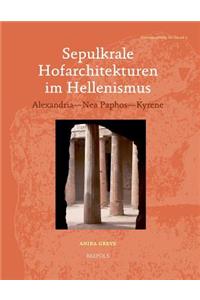 Sepulkrale Hofarchitekturen Im Hellenismus