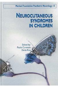 Neurocutaneous Syndromes in Children