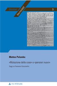 «Mutazione Delle Cose» E «Pensieri Nuovi»