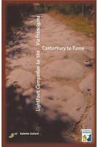 Lightfoot Companion to the Via Francigena Canterbury to Rome