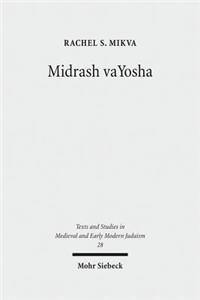 Midrash vaYosha: A Medieval Midrash on the Song at the Sea