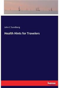 Health Hints for Travelers