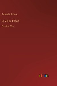 Vie au Désert