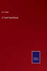 A Tamil Hand-Book
