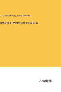 Records of Mining and Metallurgy