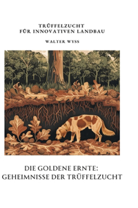 Die Goldene Ernte