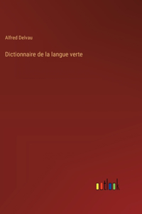 Dictionnaire de la langue verte