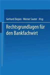 Rechtsgrundlagen Für Den Bankfachwirt