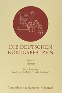 Die Deutschen Konigspfalzen. Lieferung 1,4