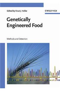 Genetically Engineered Food: Methods and Detection