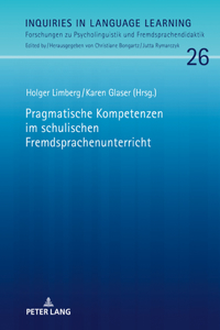 Pragmatische Kompetenzen Im Schulischen Fremdsprachenunterricht