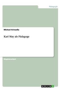 Karl May als Pädagoge
