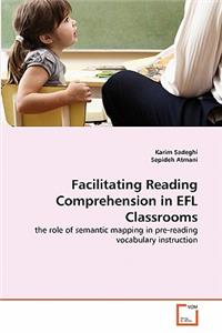 Facilitating Reading Comprehension in EFL Classrooms