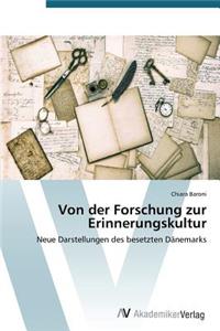 Von der Forschung zur Erinnerungskultur