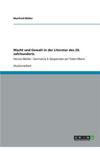 Macht und Gewalt in der Literatur des 20. Jahrhunderts