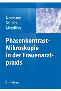 Phasenkontrast-Mikroskopie in Der Frauenarztpraxis