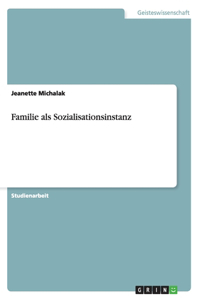 Familie als Sozialisationsinstanz