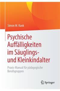 Psychische Auffälligkeiten Im Säuglings- Und Kleinkindalter