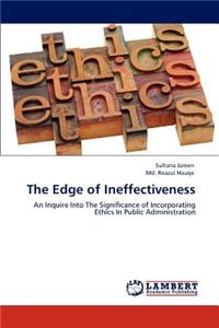 Edge of Ineffectiveness