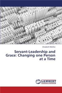 Servant-Leadership and Grace