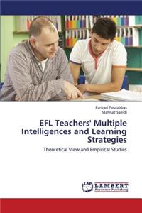 EFL Teachers' Multiple Intelligences and Learning Strategies