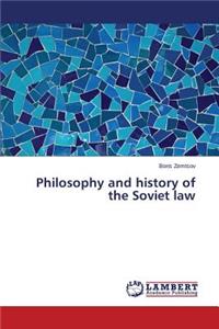 Philosophy and History of the Soviet Law